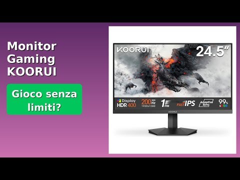 RECENSIONE (2025) : Monitor Gaming KOORUI G2511P. DETTAGLI ESSENZIALI