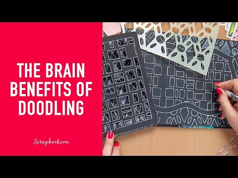 The Brain Benefits of Drawing and Doodling | Dyan Reaveley