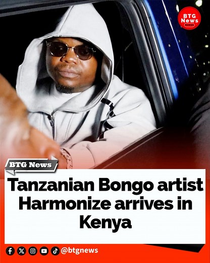 Tanzanian Bongo artist Harmonize arrives in Kenya | BTG News