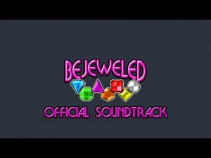 Bejeweled Deluxe OST - Autonomus (Loading Screen)