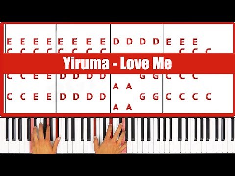 Love Me Piano - How to Play Yiruma Love Me Piano Tutorial!