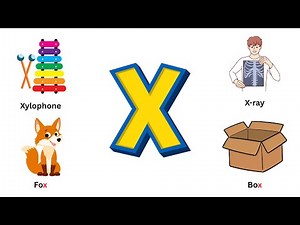 Letter X Words! | ABCs for Kids