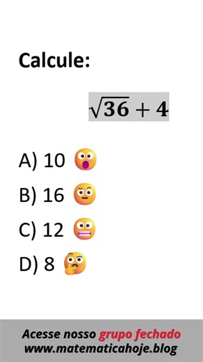Radiciação quanto vale √36 + 4