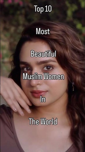 Top 10 Most Beautiful Muslim Women In The World..💯#shorts