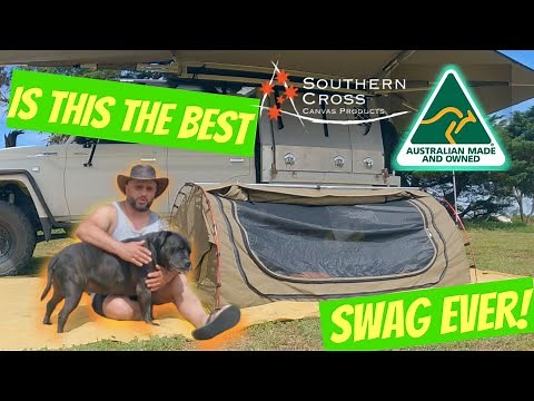 BEST SWAG EVER! Southern Cross Canvas SWAG! AUSSIE MADE!!!