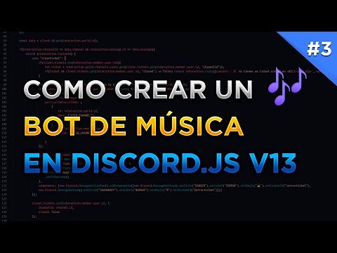 Como hacer un BOT DE MÚSICA en Discord.js V13 | Discord.js Series #3