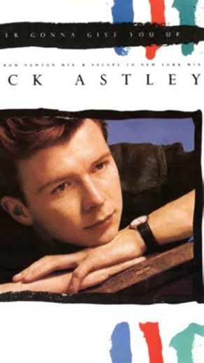 Rick Astley _Never Gonna Give You Up