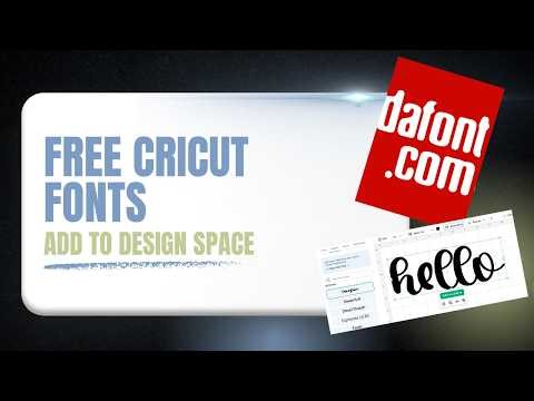 How to Download FREE Fonts to Cricut Design Space