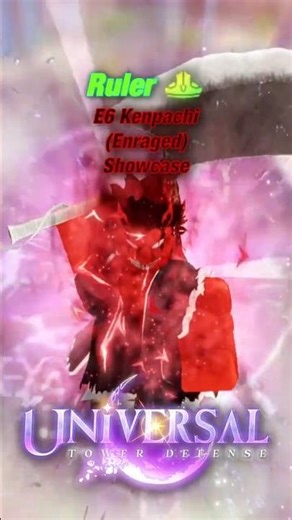 E6 Ruler Kenpachi (Enraged) Showcase | Roblox | Universal Tower Defense #roblox #showcase