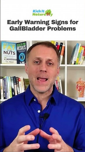 Early Warning Signs for GallBladder Problems