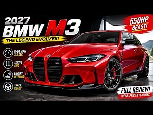 2027 BMW M3 Review: 550HP Sports Sedan That Changes Everything!