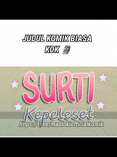 Surti Kepleset: Komik Seru dari Madloki