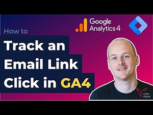 How To Track an Email Link Click in GA4 (Google Analytics 4)