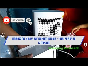 Unboxing dan Review Simplus Dehumidifier & Air Purifier 2 in 1