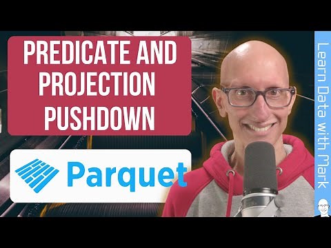 Projection and Predicate pushdown in Apache Parquet