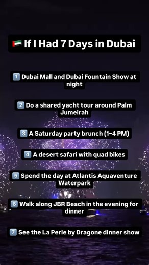  Why have I chosen these 7 experiences…. 1️⃣ Dubai Mall & Fountain...