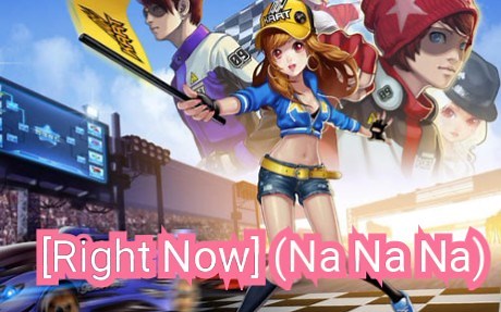还记得那首nanana的歌吗？飞车熟悉的旋律Right Now] (Na Na Na)Akon