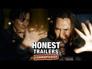 Honest Trailers Commentary | The Matrix Resurrections