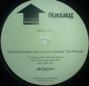 Mario Più - Communication (Somebody Answer The Phone)