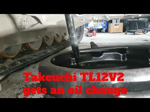 Takeuchi TL12V2 - Oil Change