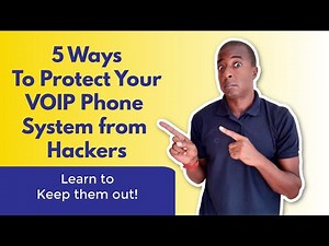 5 Ways to Protect Your VOIP Phone System from Hacks