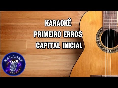 Karaokê_ Capital inicial_ Primeiro erros