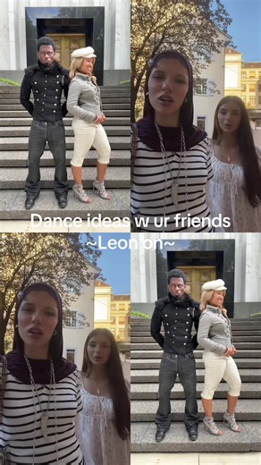Dance ideas with your friends — Leon on