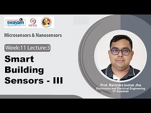 Lec 53: Smart Building Sensors - III
