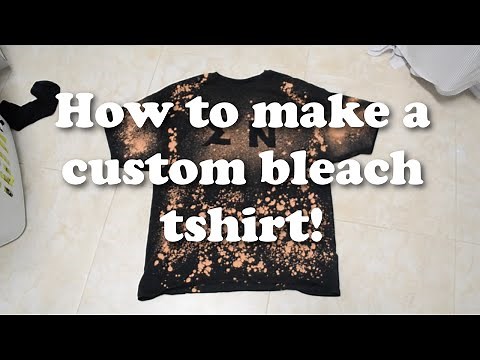 How to Make a Custom Bleach T-Shirt!