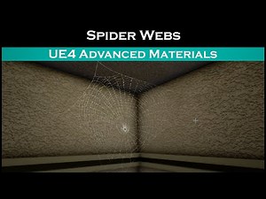 Ue4: advanced materials (Ep. 31 Making Spider Webs)