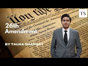 LECTURE: 26th Amendment | Constitution of 1973 | CSS | PMS | Pakistan Affairs | Current Affairs