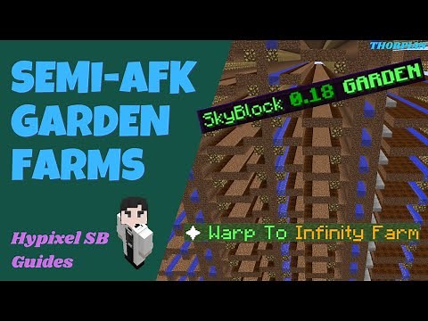 How to Build the BEST Semi-AFK (Vertical) Farms on Hypixel Skyblock Garden