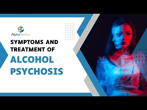Alcohol Psychosis: Understanding Symptoms and Effective Treatment