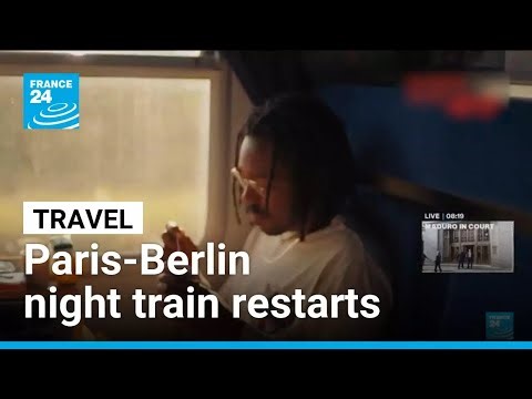 Go to sleep in France, wake up in Germany: Paris-Berlin night train restarts • FRANCE 24 English