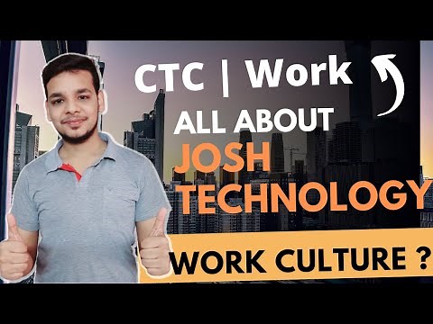 Should You Join Josh Technology | CTC Breakdown | Salary | Work Culture | Hike | Job Profile