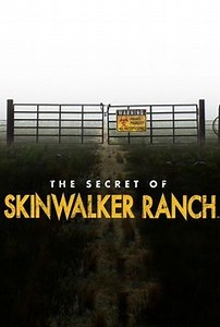 The Secret of Skinwalker Ranch: Season 1 | Rotten Tomatoes