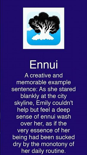Correct usage of Ennui Sentence Examples