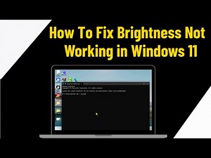 FIXED Brightness Not Working In Windows 11