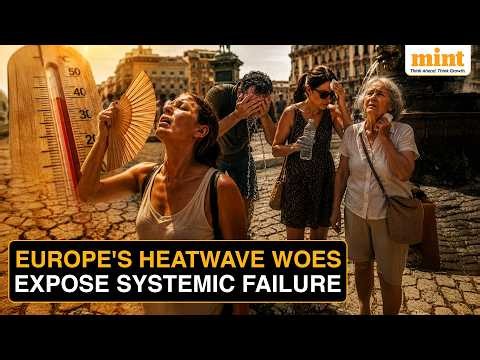 1,300 Deaths: Why Wealthy European Cities Are Struggling To Cope With Heatwaves