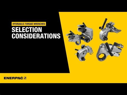 Hydraulic Torque Wrenches: Selection Considerations
