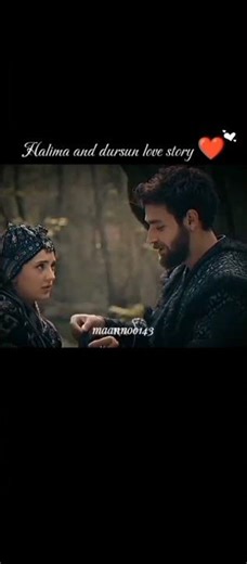 halima and dursun love story #maannoo143