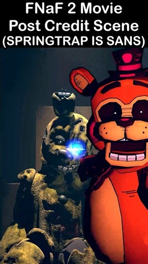 FNaF 2 Movie SPRINGTRAP Post Credit Scene BE LIKE: | FNaF 2 Movie MEME