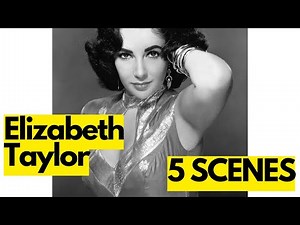 Top 5 Elizabeth Taylor’s Iconic Film Moments