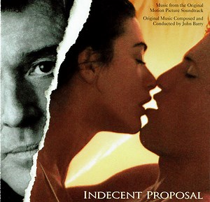 Various - Indecent Proposal (Music From The Original Motion Picture Soundtrack)