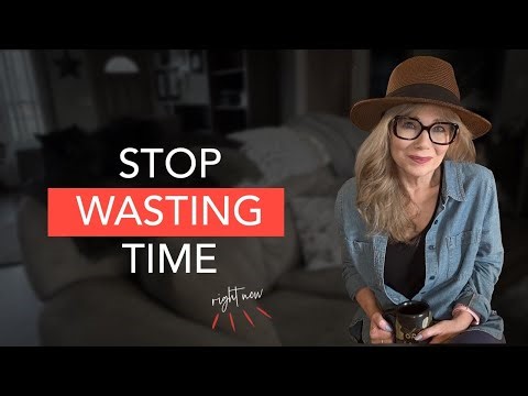 5 HUGE TIME WASTERS after you turn 50