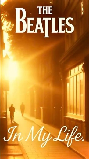 In My Life – The Beatles (Lyrics) #TheBeatles #InMyLife #ClassicRock #VinylVibes #Shorts