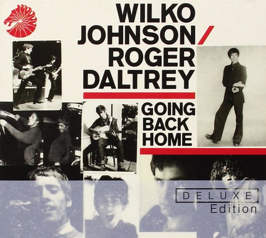 Wilko Johnson / Roger Daltrey - Going Back Home