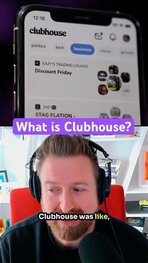What is Clubhouse like?