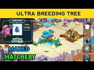 Ultra Breeding Tree and Maxed Hatchery | Monster Legends Gameplay