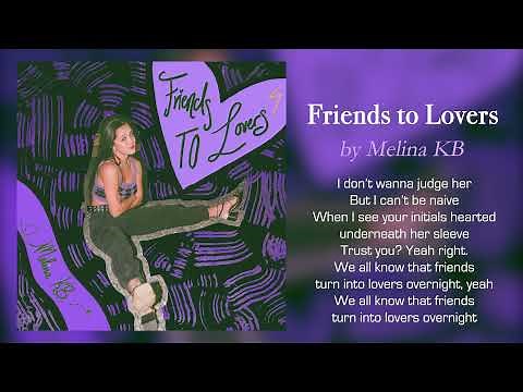 Melina KB - Friends to Lovers (Lyrics)